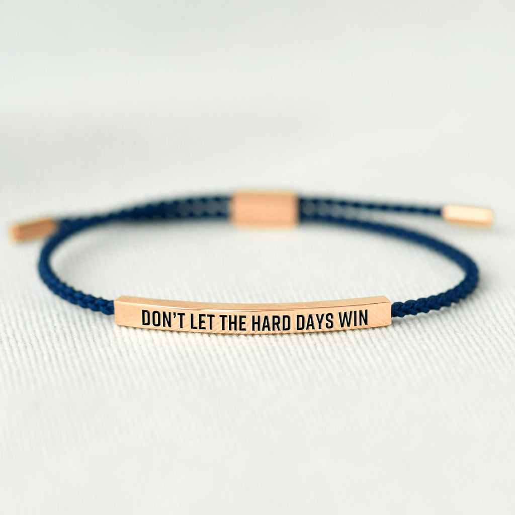 Don't Let The Hard Days Win Inspirational Tube Bracelet