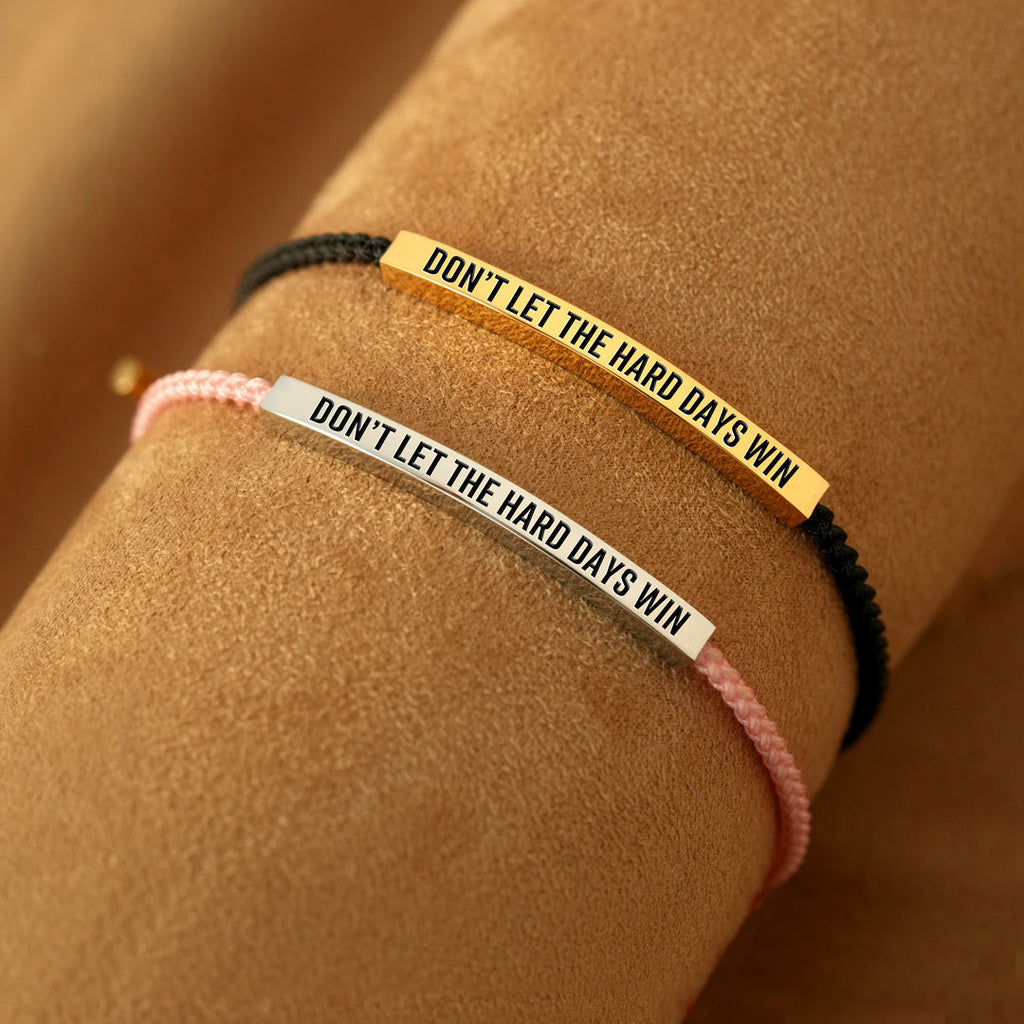 Don't Let The Hard Days Win Inspirational Tube Bracelet
