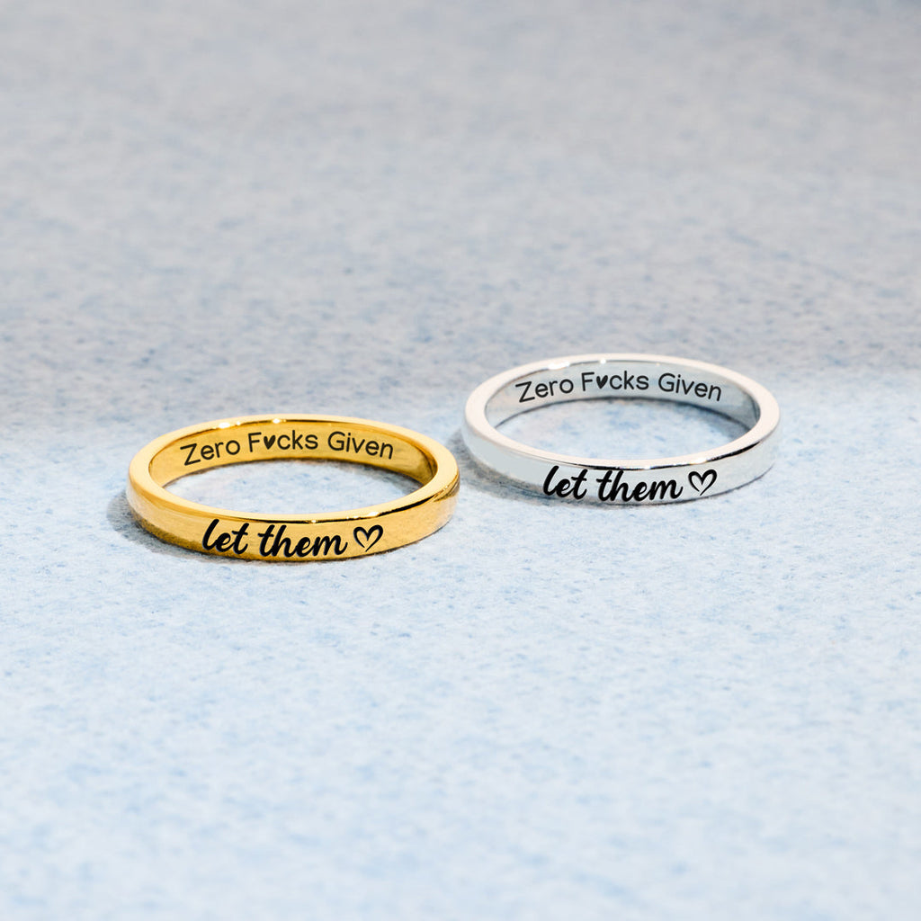 Let Them Zero F♥cks Given Mantra Ring