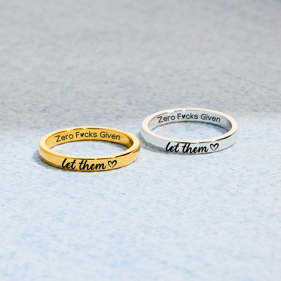 Let Them Zero F♥cks Given Mantra Ring